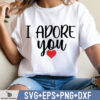 I ADORE YOU