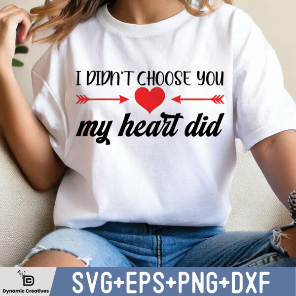 I DIDN'T CHOOSE YOU MY HEART DID