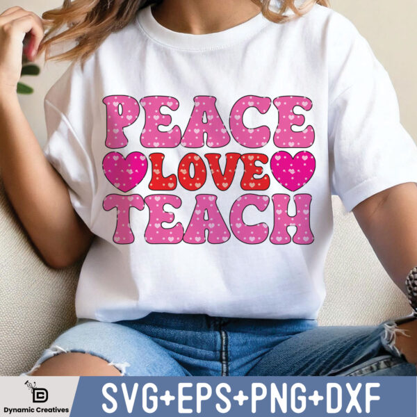 PEACE LOVE TEACH