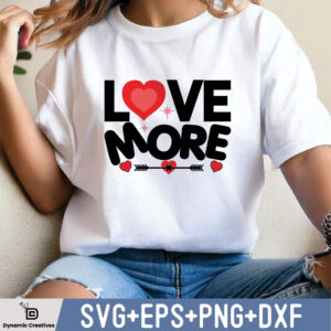LOVE MORE