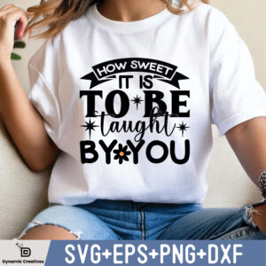 HOW SWEET IT IS TO BE TAUGHT BY YOU