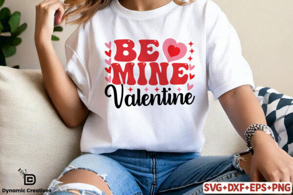 BE MINE VALENTINE