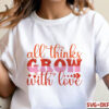 ALL THINKS GROW WITH LOVE