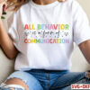 All Behavior Is A Form Of Communication