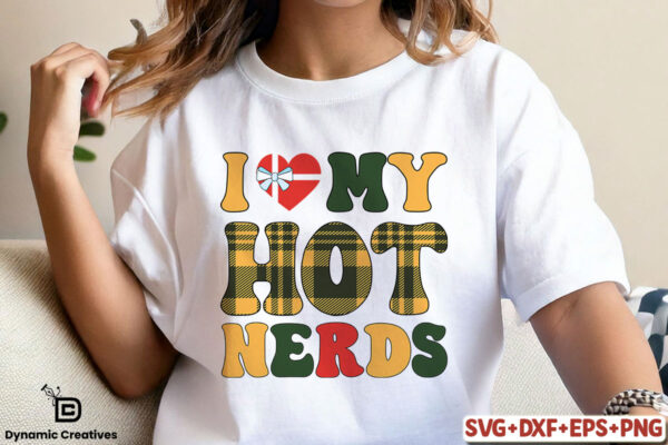 I LOVE MY HOT NERDS