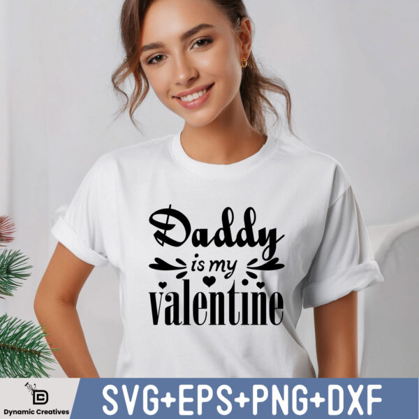 Daddy is my valentine