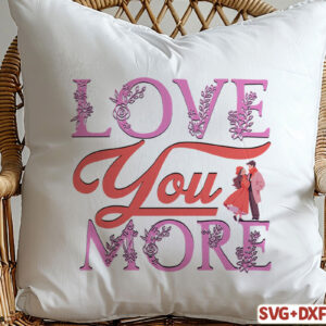 Love you more