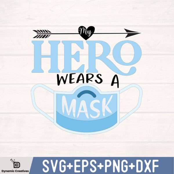 MY HERO WEARS A MASK