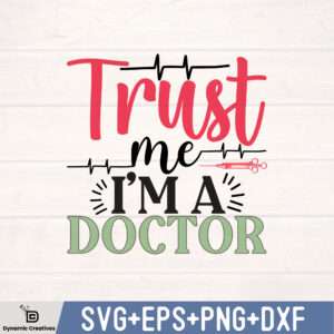 TRUST ME I'M A DOCTOR