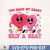 YOU MAKE MY HEART SKIP A BEAT