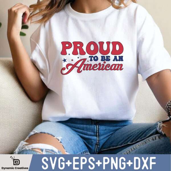 PROUD TO BE AN AMERICAN