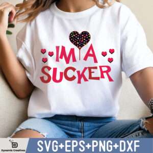 I'M A SUCKER