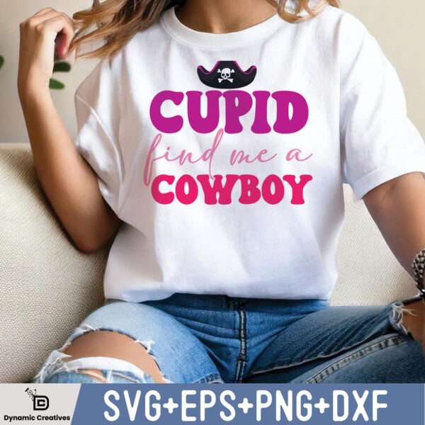 CUPID FIND ME A COWBOY
