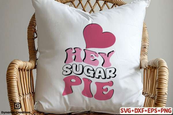 hey sugar pie