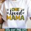 ONE LOVED MAMA