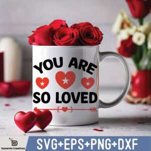 YOU ARE SO LOVE