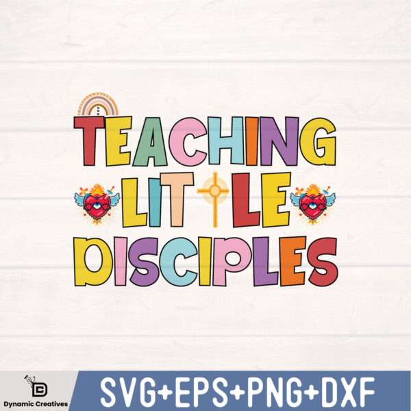 TEACHING LITTLE DISCIPLES